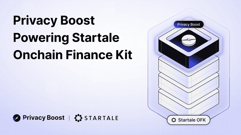 Privacy Boost Powers the Privacy Infrastructure Kit in Startale OFK